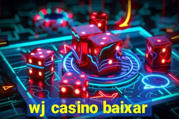 wj casino baixar