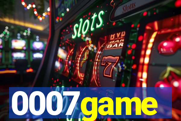 0007game