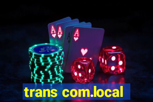 trans com.local