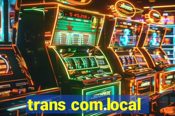 trans com.local