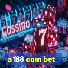 a188 com bet