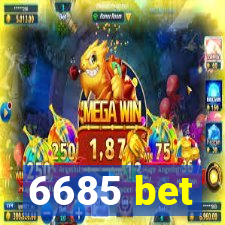 6685 bet