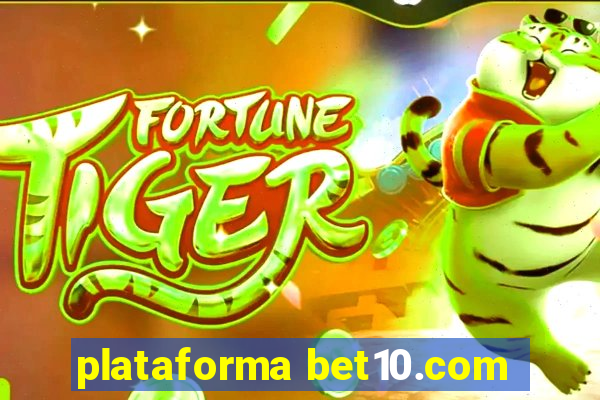 plataforma bet10.com