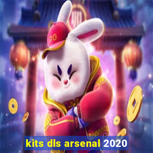 kits dls arsenal 2020