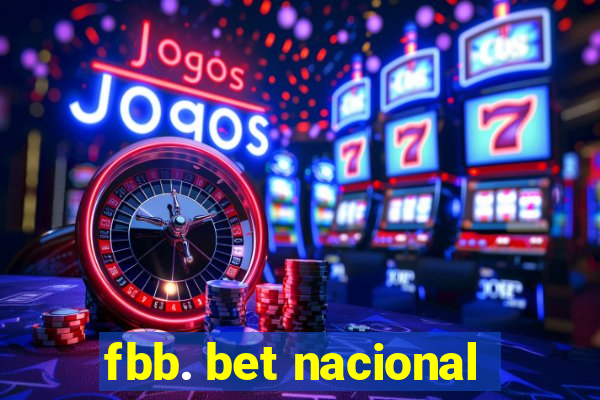 fbb. bet nacional