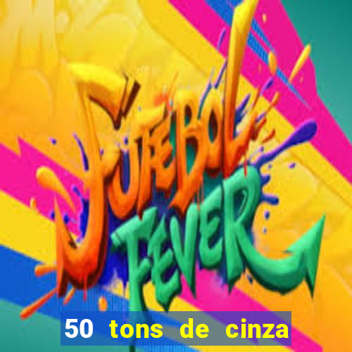 50 tons de cinza filme completo dublado google drive