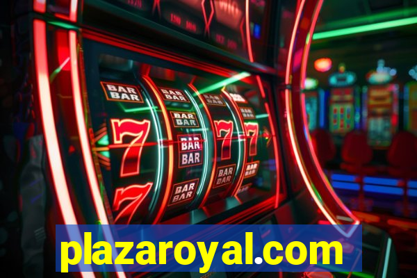 plazaroyal.com