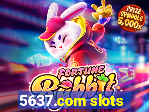 5637.com slots