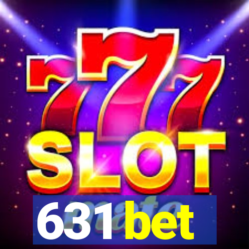 631 bet