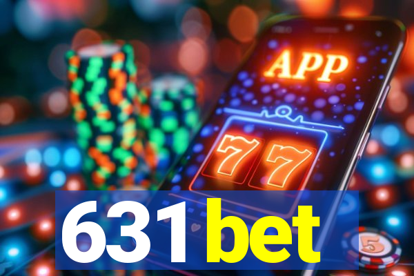 631 bet