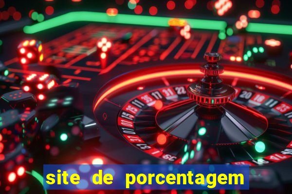 site de porcentagem de jogos slots