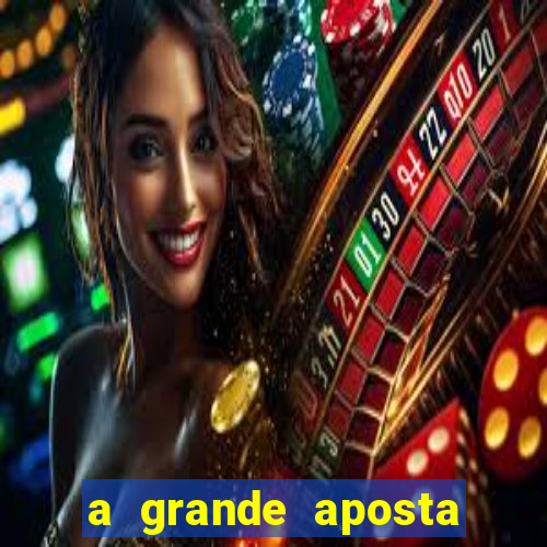 a grande aposta download torrent