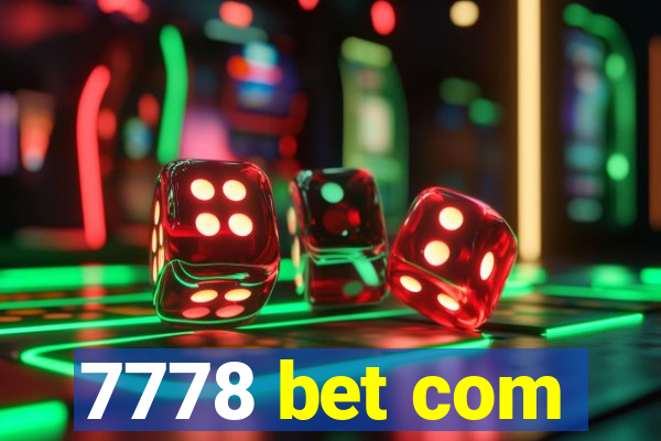 7778 bet com