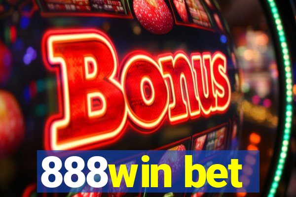 888win bet