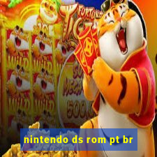 nintendo ds rom pt br