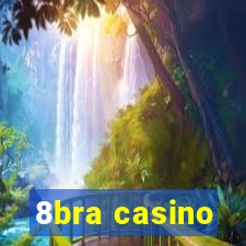 8bra casino