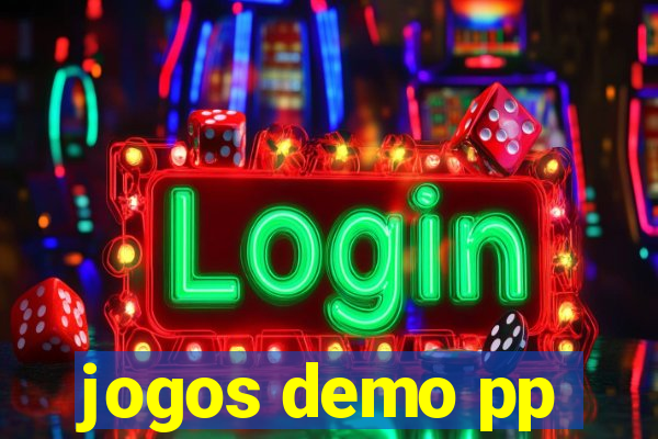 jogos demo pp