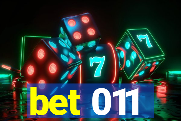 bet 011