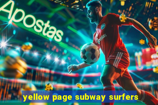 yellow page subway surfers