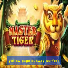 yellow page subway surfers