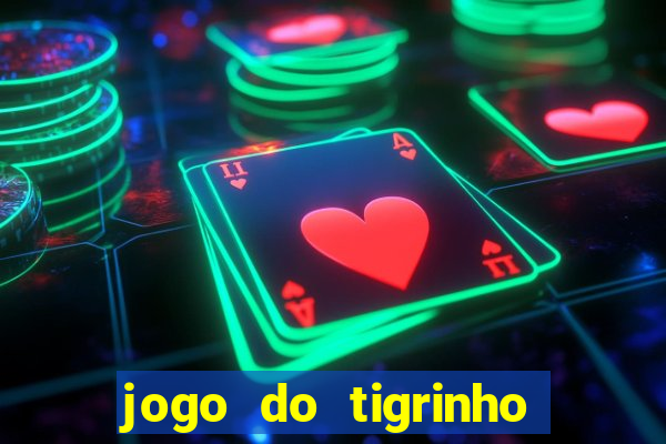 jogo do tigrinho deposito minimo 1 real