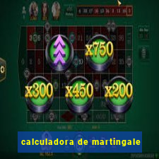 calculadora de martingale