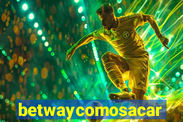 betwaycomosacar