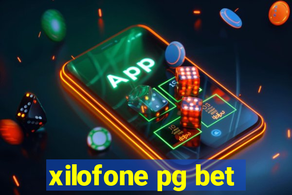 xilofone pg bet