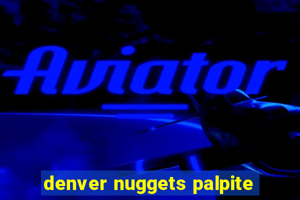 denver nuggets palpite