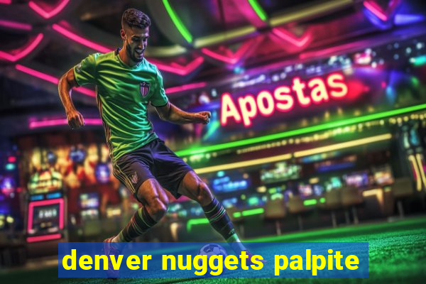 denver nuggets palpite