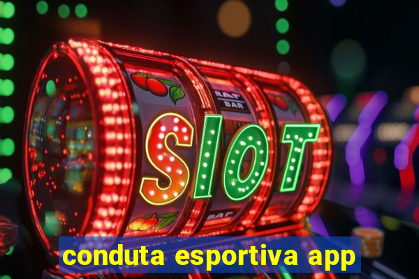 conduta esportiva app