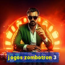 jogos zombotron 3