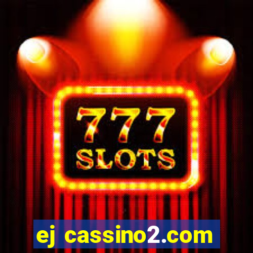 ej cassino2.com