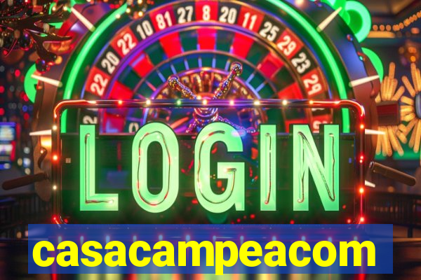 casacampeacom