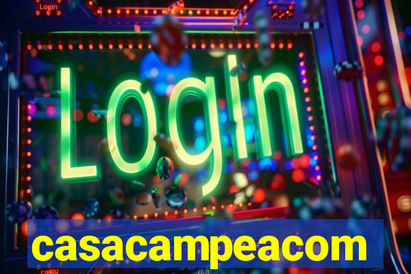 casacampeacom