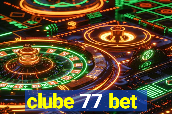 clube 77 bet