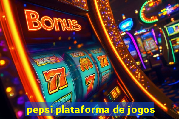 pepsi plataforma de jogos