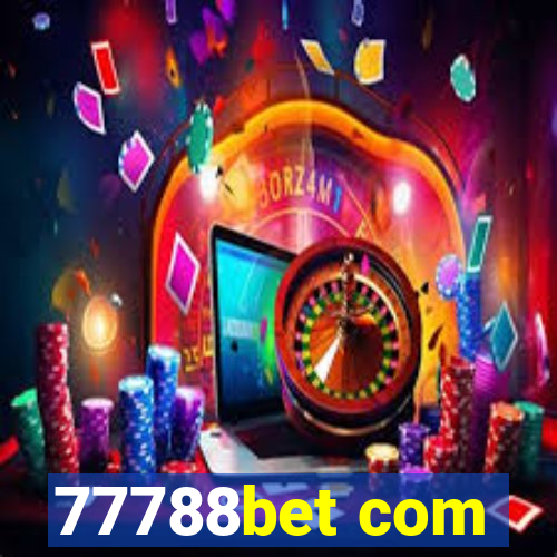 77788bet com