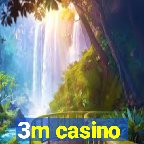 3m casino