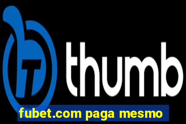 fubet.com paga mesmo