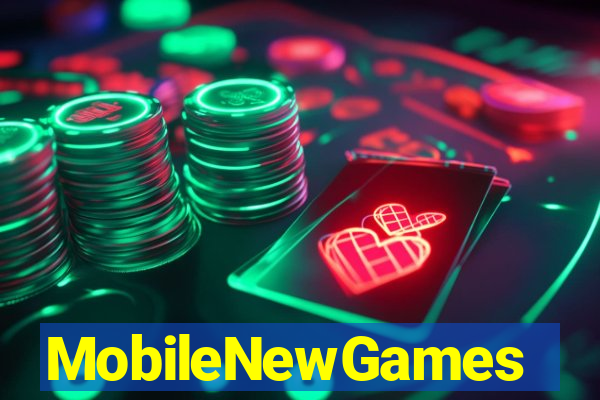 MobileNewGames