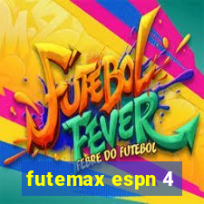 futemax espn 4