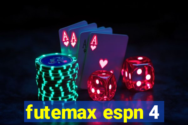 futemax espn 4