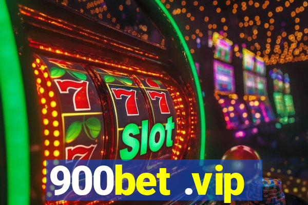 900bet .vip