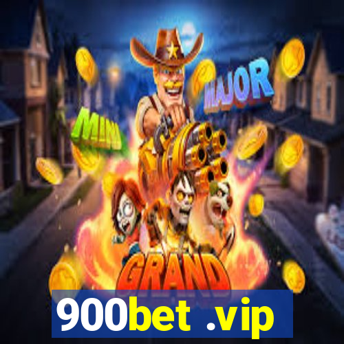 900bet .vip