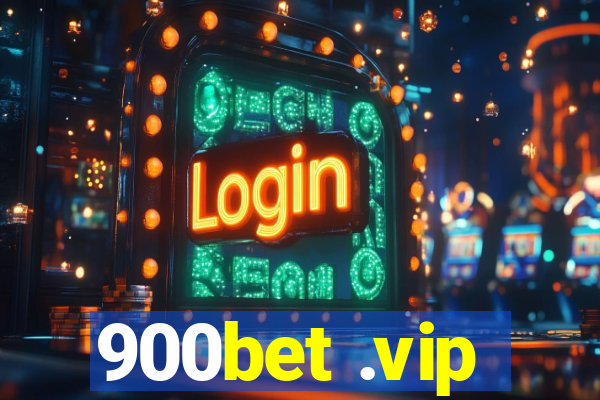 900bet .vip