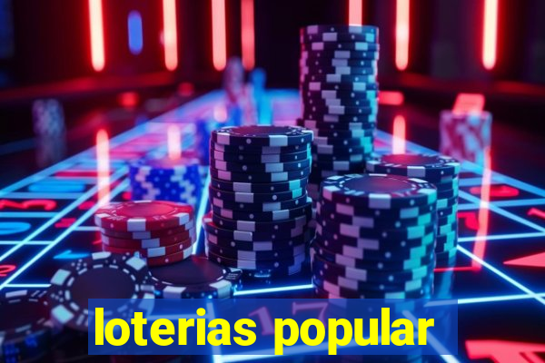 loterias popular