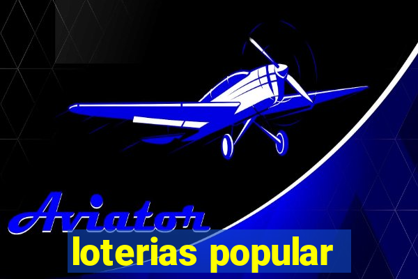 loterias popular