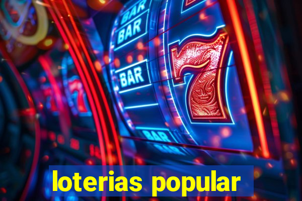 loterias popular