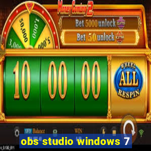 obs studio windows 7